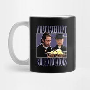 Pride and Prejudice - What Exellent Boiled Potatoes Mug